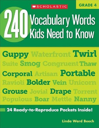 Picture of 240 Vocabulary Words Kids Need to Know, Grade 4: 24 Ready-to-reproduce Packets That Make Vocabulary Building Fun & Effective