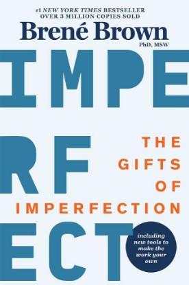 Picture of The Gifts of Imperfection: 10th Anniversary Edition: Features a new foreword and brand-new tools