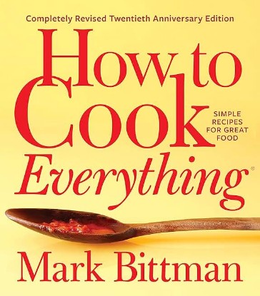Picture of How to Cook Everything—Completely Revised Twentieth Anniversary Edition: Simple Recipes for Great Food (How to Cook Everything Series Book 1)