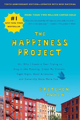 Picture of The Happiness Project, Tenth Anniversary Edition: Or, Why I Spent a Year Trying to Sing in the Morning, Clean My Closets, Fight Right, Read Aristotle, and Generally Have More Fun