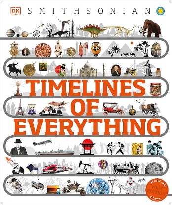 Picture of Timelines of Everything: From Woolly Mammoths to World Wars (DK Children's Timelines)