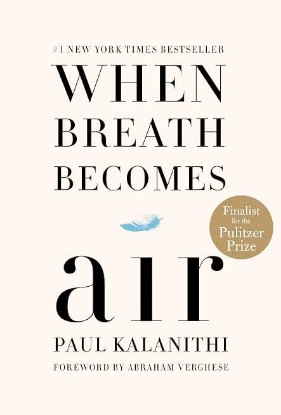 Picture of When Breath Becomes Air: Pulitzer Prize Finalist