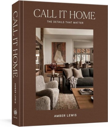 Picture of Call It Home: The Details That Matter