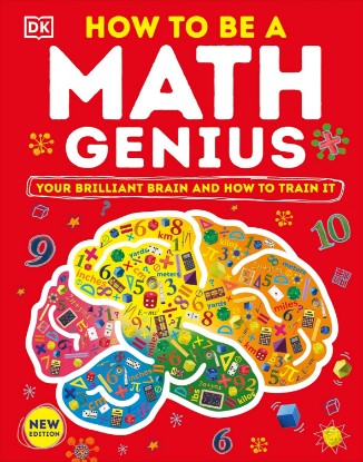 صورة How to Be a Math Genius: Your Brilliant Brain and How to Train It (DK Train Your Brain)