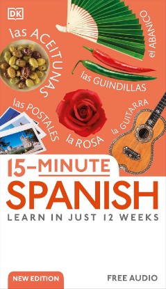 Picture of 15-Minute Spanish: Learn in Just 12 Weeks (DK 15-Minute Language Learning)